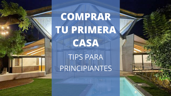 Consejos para comprar tu primera vivienda